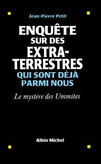 Enquête sur des extra-terrestres qui sont déjà parmi nous : le mystère des Ummites