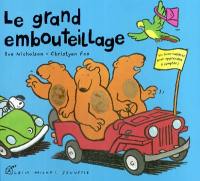 Le grand embouteillage