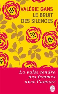 Le bruit des silences