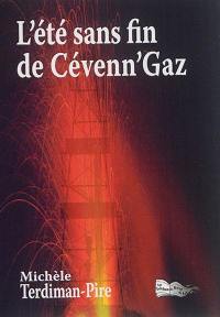 L'été sans fin de Cévenn'Gaz