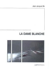 La dame blanche