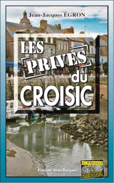 Les privés du Croisic