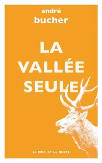 La vallée seule