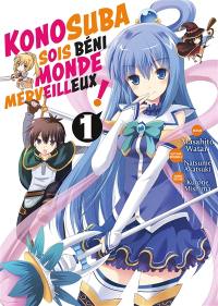 Konosuba : sois béni monde merveilleux !. Vol. 1