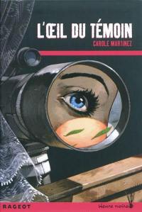 L'oeil du témoin