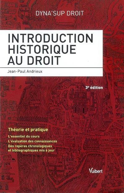 Introduction historique au droit : théorie et pratique