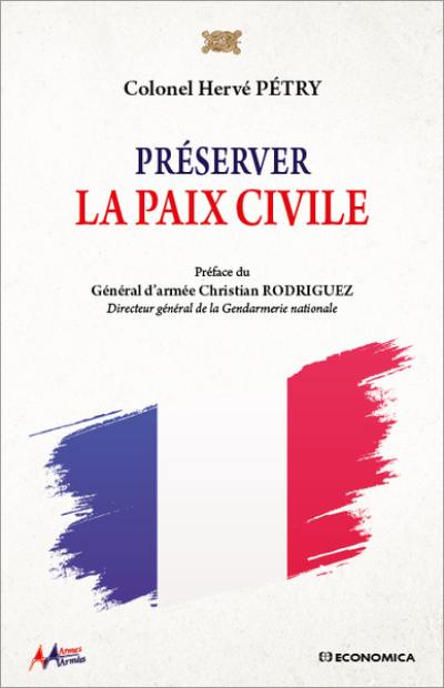 Préserver la paix civile