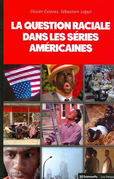 La question raciale dans les séries américaines