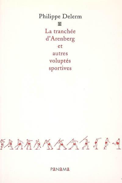 La tranchée d'Arenberg et autres voluptés sportives