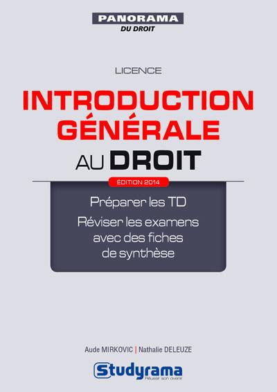 Introduction générale au droit : licence : préparer les TD, réviser les examens avec des fiches de synthèse