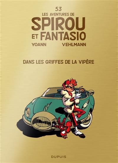 Les aventures de Spirou et Fantasio. Vol. 53. Dans les griffes de la vipère