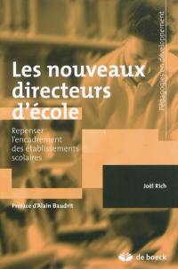 Les nouveaux directeurs d'école : repenser l'encadrement des établissements scolaires