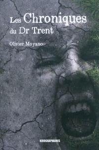 Les chroniques du Dr Trent