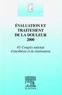 Evaluation et traitement de la douleur 2000