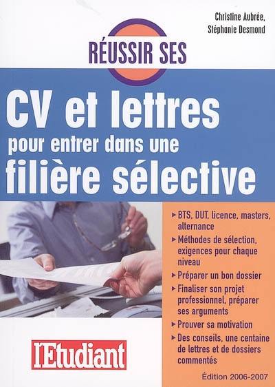 Réussir ses CV et lettres pour entrer dans une filière sélective