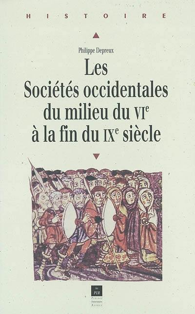 Les sociétés occidentales du milieu du VIe siècle à la fin du IXe siècle