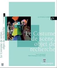 Le costume de scène, objet de recherche