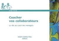 Coacher vos collaborateurs : le rôle de coach des managers