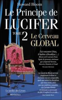 Le principe de Lucifer. Vol. 2. Le cerveau global