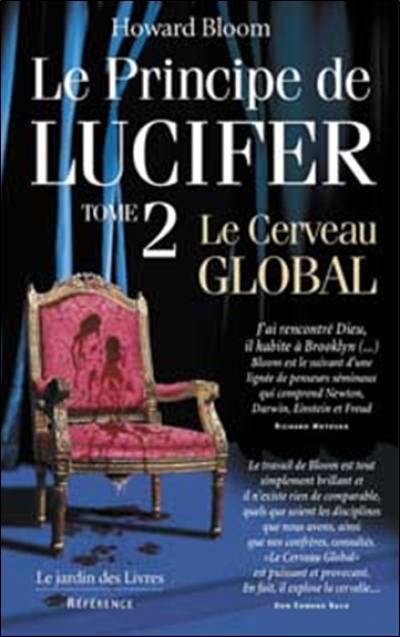 Le principe de Lucifer. Vol. 2. Le cerveau global