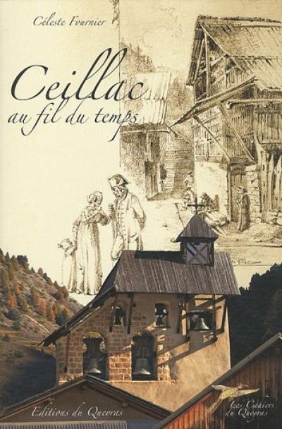 Ceillac au fil du temps