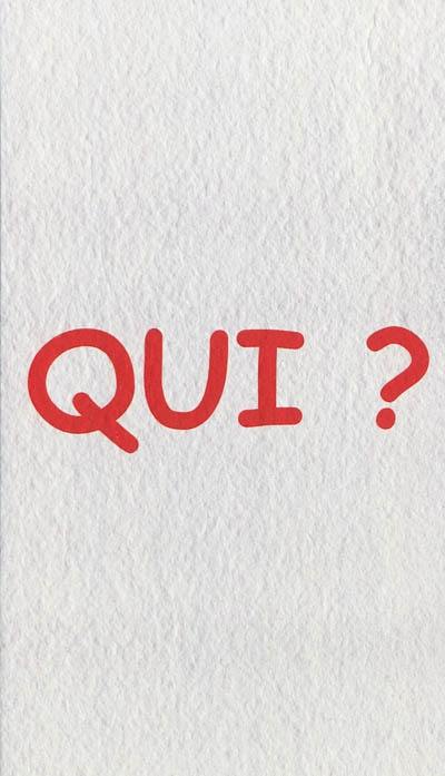 Qui ?