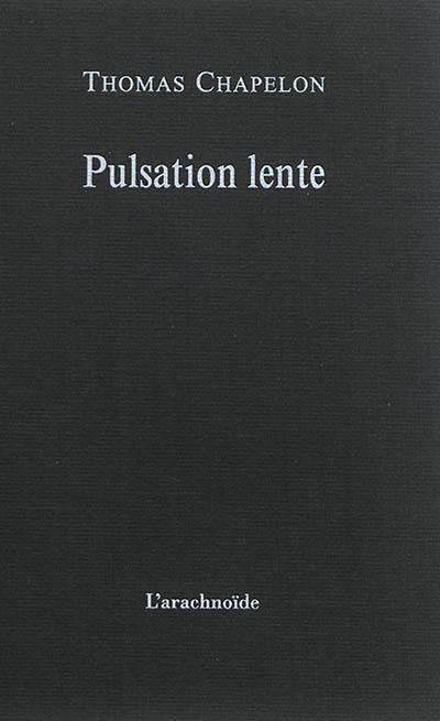 Pulsation lente