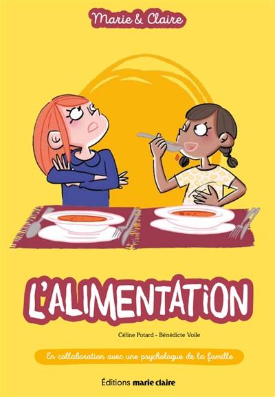 Marie & Claire. L'alimentation