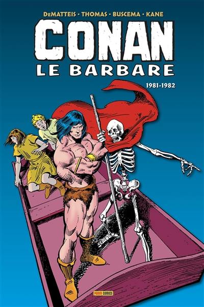 Conan le barbare : l'intégrale. 1981-1982