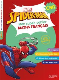 Spider-Man : mon super-cahier maths français, CM1