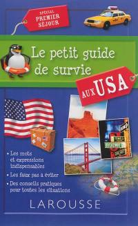 Le petit guide de survie aux USA : spécial premier séjour