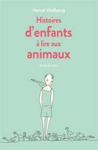 Histoires d'enfants à lire aux animaux