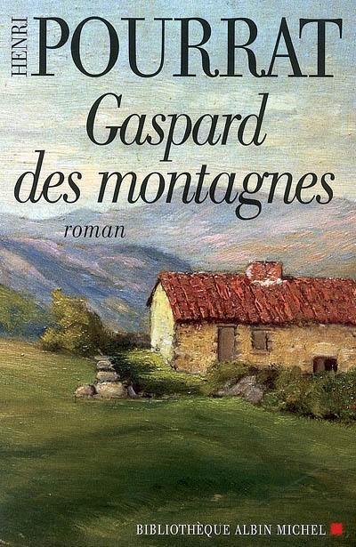 Les vaillances, farces et aventures de Gaspard des montagnes