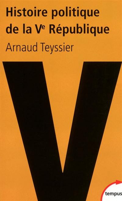 Histoire politique de la Ve République : 1958-2011