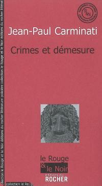 Crimes et démesure