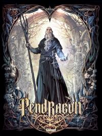 Pendragon. Vol. 2. Le conseil des rois