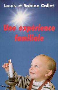 Une expérience familiale