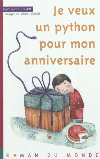 Je veux un python pour mon anniversaire