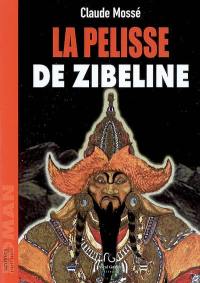 La pelisse de Zibeline