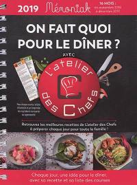 On fait quoi pour le dîner ? : 2019, 16 mois, de septembre 2018 à décembre 2019 : chaque jour, une idée pour le dîner, avec sa recette et sa liste des courses