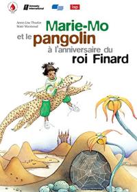 Marie-Mo et le pangolin à l'anniversaire du roi Finard