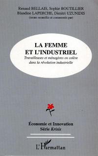 La femme et l'industriel : travailleuses et ménagères en colère dans la révolution industrielle