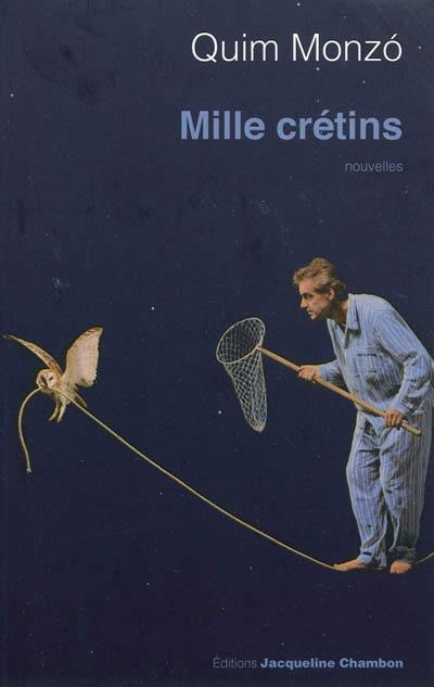 Mille crétins