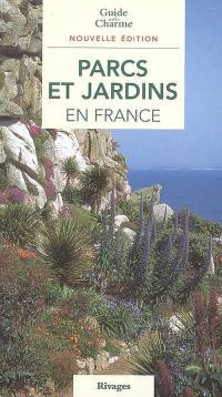 Parcs et jardins en France