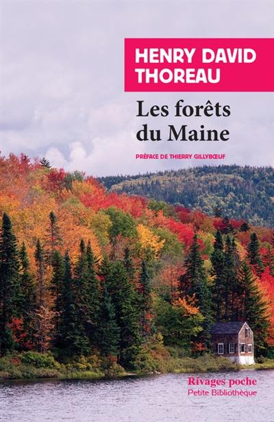 Les forêts du Maine. Une excursion au Wachusett. La succession des arbres en forêt