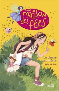 La maison des fées. Vol. 6. La chasse au trésor