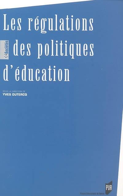 Les régulations des politiques d'éducation