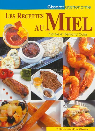 Les recettes au miel