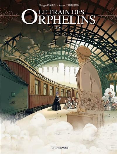 Le train des orphelins. Vol. 1. Jim