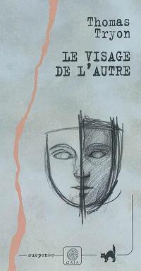 Le visage de l'autre